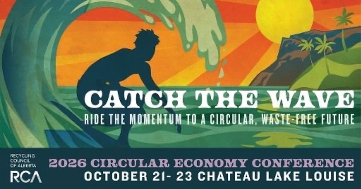 "Catch the Wave" 2026 Recycling Council of Alberta Circular Economy Conference