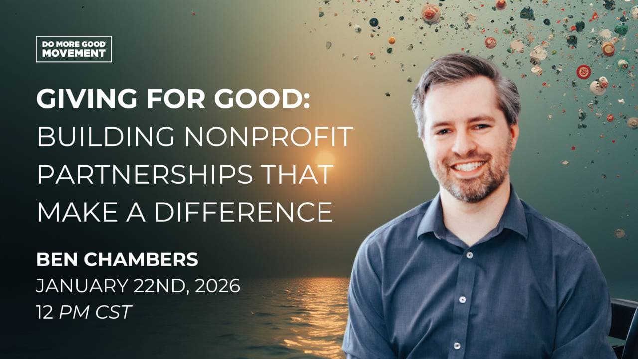 Giving for Good: Building Nonprofit Partnerships that Make a Difference