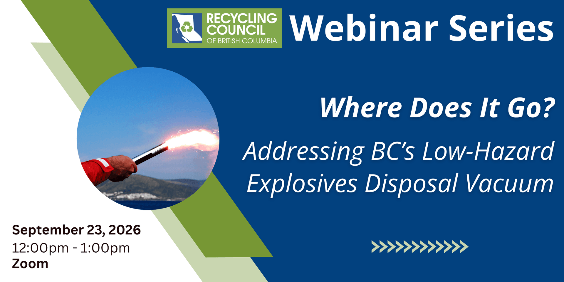 Webinar: Where Does It Go?: Addressing BC’s Low-Hazard Explosives Disposal Vacuum | Recycling Council of British Columbia