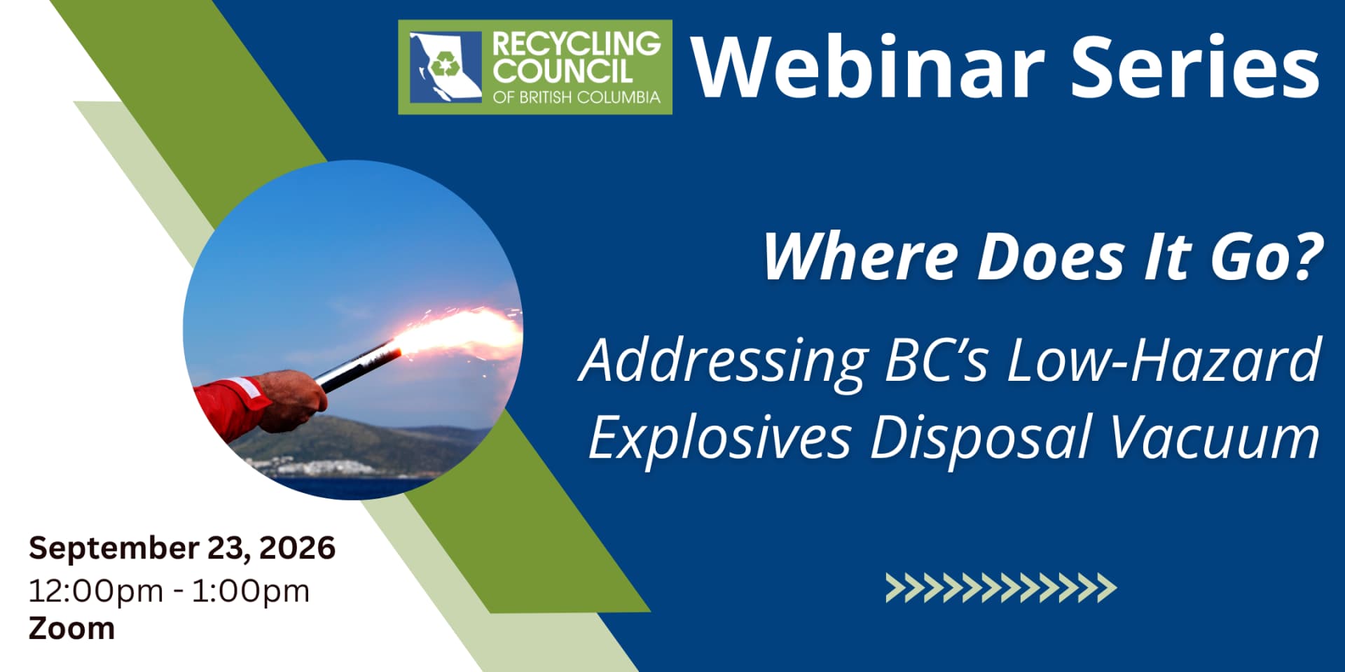 Webinar: Where Does It Go?: Addressing BC’s Low-Hazard Explosives Disposal Vacuum | Recycling Council of British Columbia