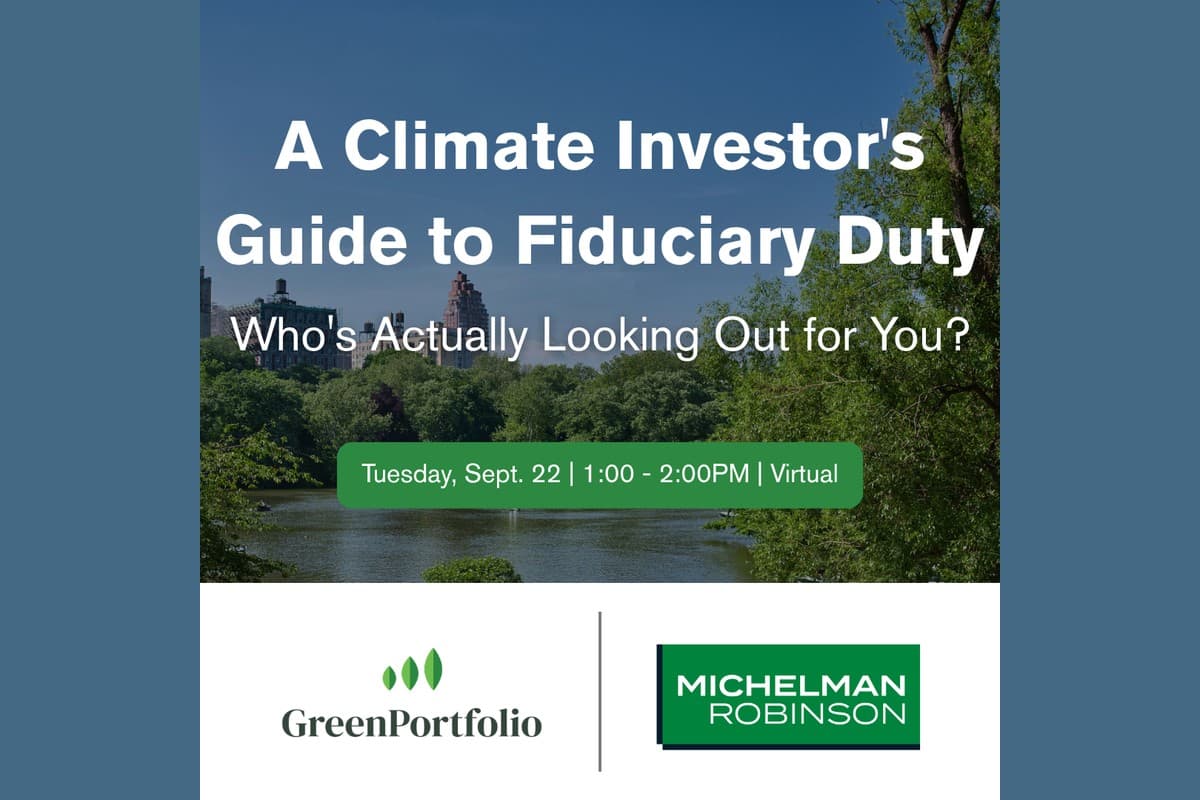 A Climate Investor's Guide to Fiduciary Duty: Who's Actually Looking Out for You?
