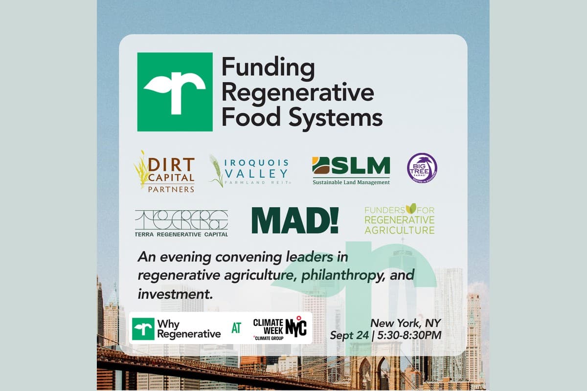 Why Regenerative: Funding Regenerative Food Systems