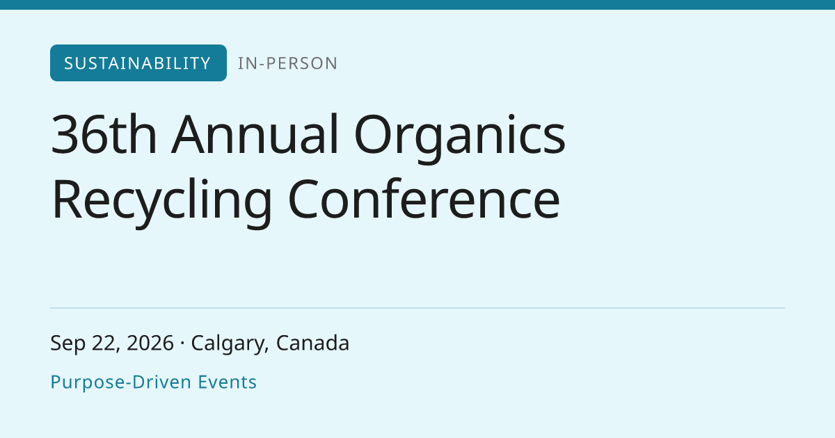 36th Annual Organics Recycling Conference